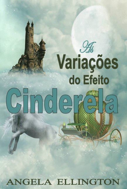 Angela Ellington - As Variações do Efeito Cinderela, E-bok. Tillgänglighet: Lägg i varukorg