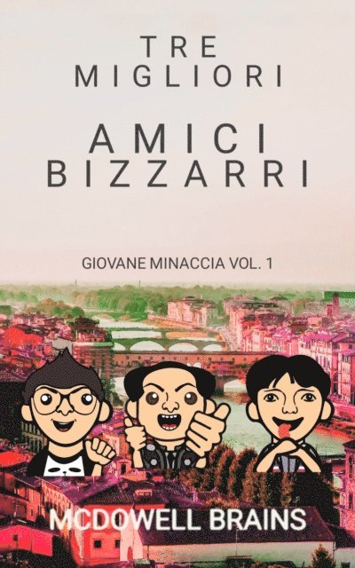 McDowell Brains - Tre migliori amici bizzarri, E-bok