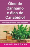 Ã¿leo de CÃ¢nhamo e Ã³leo de Canabidiol