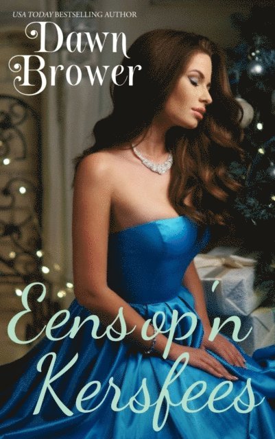 Dawn Brower - Eens op 'n Kersfees, E-bok