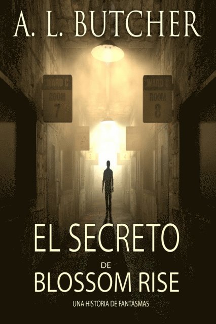 A L Butcher - El secreto de Blossom Rise, E-bok