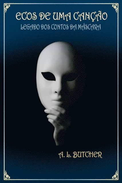 A. L. Butcher - Ecos de Uma Canção, E-bok