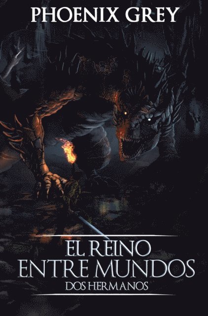 Phoenix Grey - El Reino Entre Mundos: Dos Hermanos, E-bok. Tillgänglighet: Lägg i varukorg