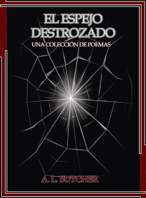 A L Butcher - El espejo destrozado, E-bok