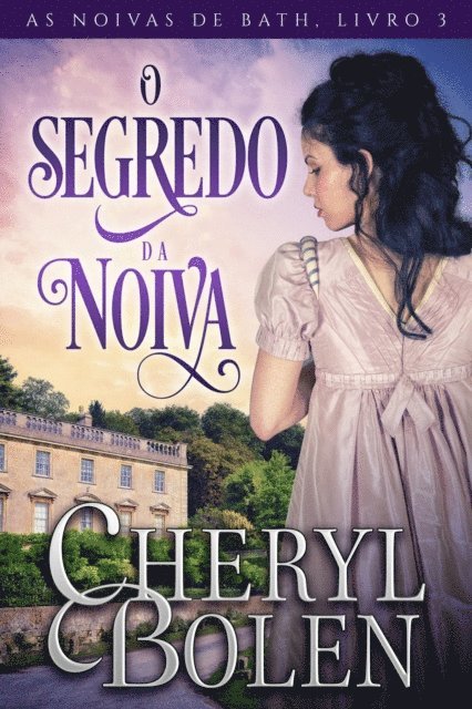 Cheryl Bolen - O Segredo da Noiva, E-bok