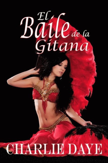Charlie Daye - El Baile de La Gitana, E-bok. Tillgänglighet: Lägg i varukorg