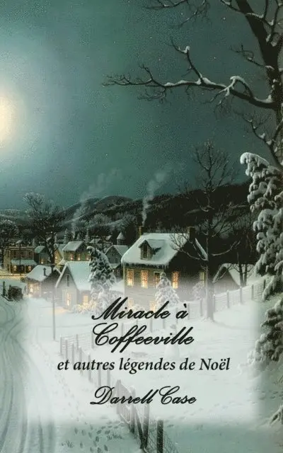 Darrell Case - Miracle à Coffeeville, E-bok. Tillgänglighet: Lägg i varukorg
