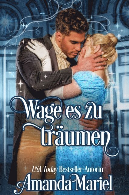 Amanda Mariel - Wage es zu träumen, E-bok