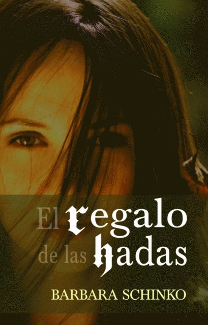 Barbara Schinko - El regalo de las hadas, E-bok