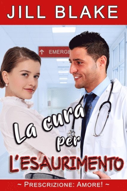Jill Blake - La cura per l'esaurimento, E-bok