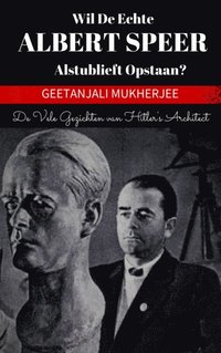 Wil de echte Albert Speer alstublieft opstaan?