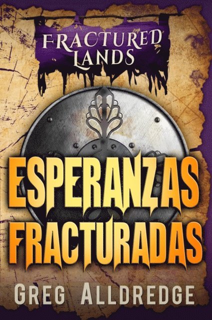 Greg Alldredge - Esperanzas Fracturadas, E-bok