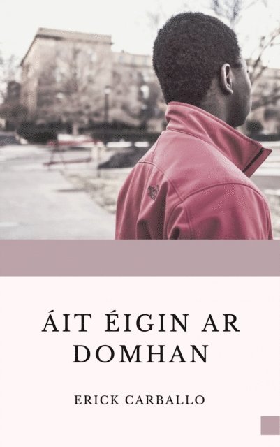 Erick Carballo - Áit éigin ar domhan, E-bok
