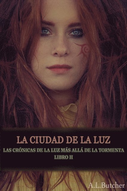 A. L. Butcher - La ciudad de la Luz, E-bok