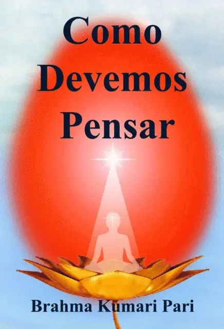 Brahma Kumari Pari - Como Devemos Pensar, E-bok. Tillgänglighet: Lägg i varukorg