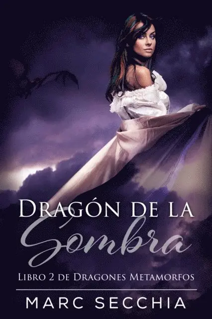 Marc Secchia - Dragón de la Sombra, E-bok. Tillgänglighet: Lägg i varukorg