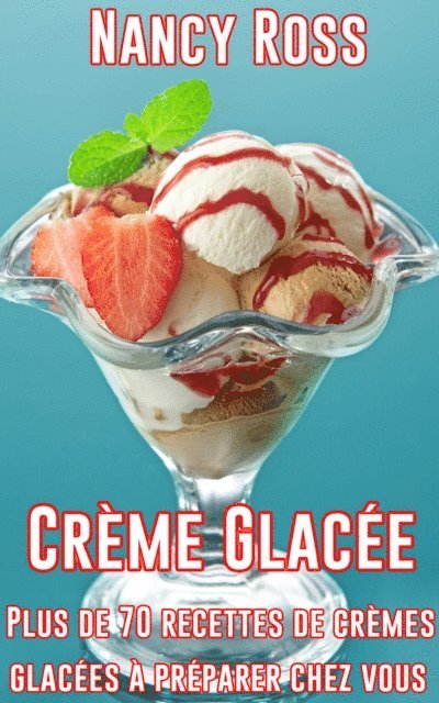 Nancy Ross - Crème Glacée, E-bok. Tillgänglighet: Lägg i varukorg