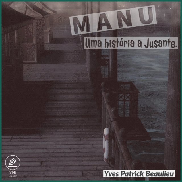 Yves Patrick Beaulieu - Manu, E-bok