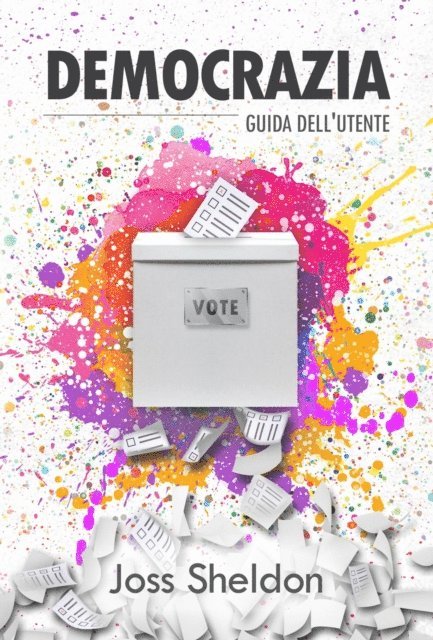 Joss Sheldon - Democrazia, E-bok