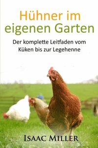 HÃ¼hner im eigenen Garten