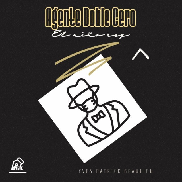 Yves Patrick Beaulieu - Agente doble cero, E-bok. Tillgänglighet: Lägg i varukorg