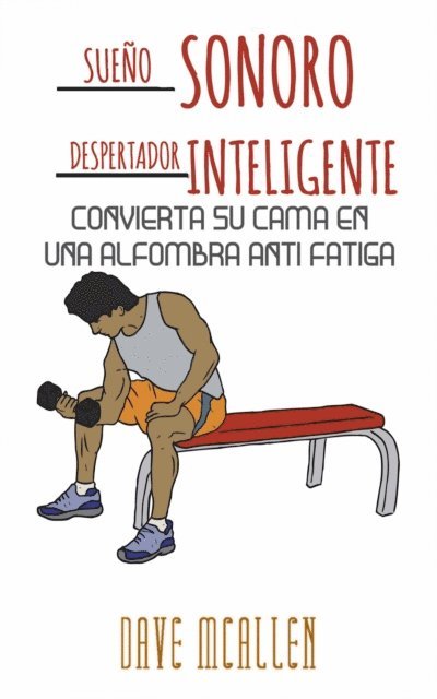 Dave McAllen - Sueño sonoro, despertador inteligente, E-bok. Tillgänglighet: Lägg i varukorg