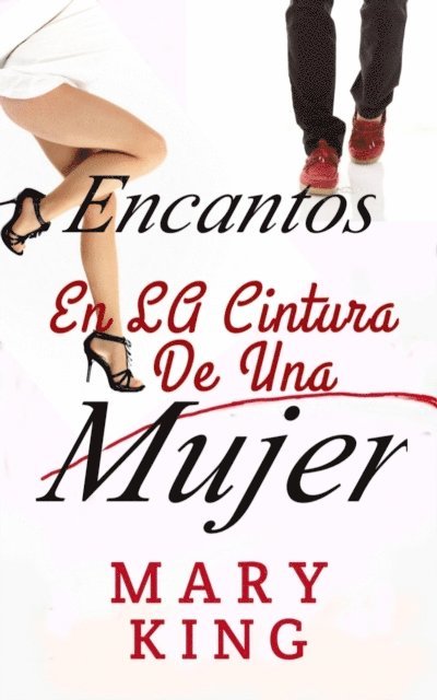 Mary King - Encantos en la cintura de una mujer, E-bok. Tillgänglighet: Lägg i varukorg