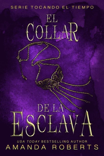 Amanda Roberts - El Collar de la Esclava, E-bok