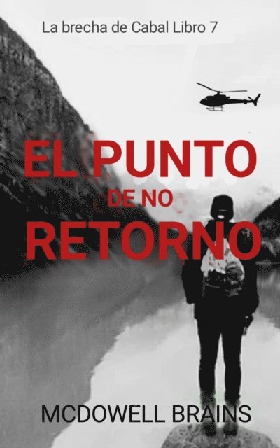 McDowell Brains - El Punto De No Retorno, E-bok