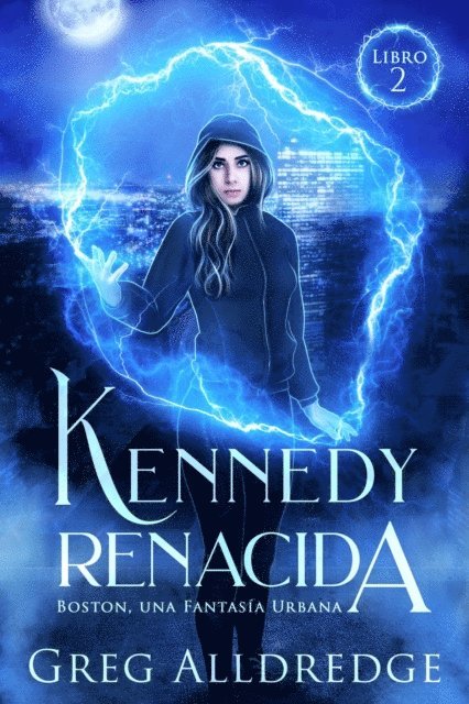 Greg Alldredge - Kennedy renacida, E-bok