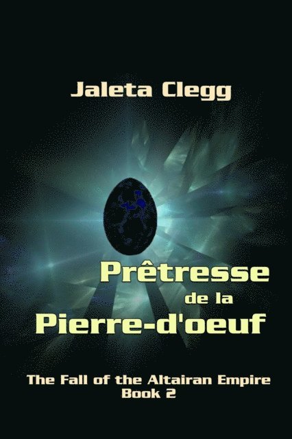 Jaleta Clegg - Prêtresse de la pierre d'oeuf, E-bok