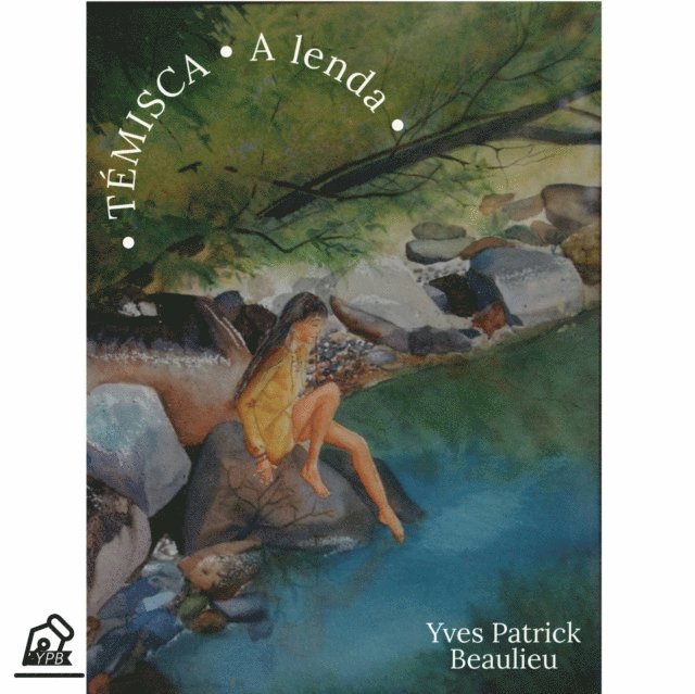 Yves Patrick Beaulieu - Témisca, E-bok