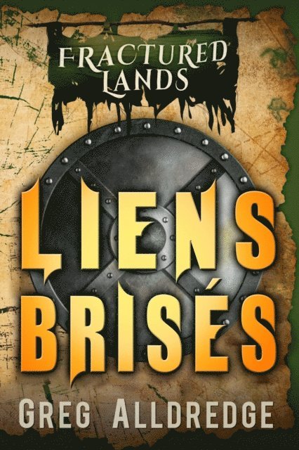 Greg Alldredge - Liens Brisés, E-bok