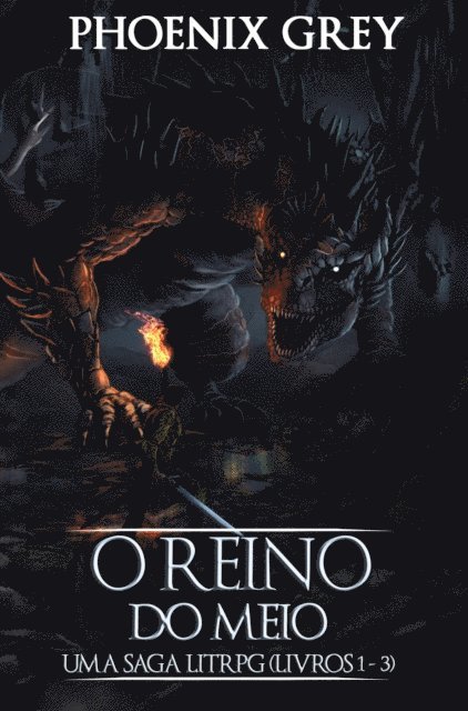 Phoenix Grey - O Reino do Meio : Uma Saga LitRPG (Livros 1 - 3), E-bok. Tillgänglighet: Lägg i varukorg