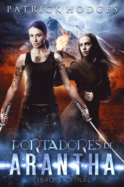 Patrick Hodges - Portadores de Arantha: Libro 3 - Final, E-bok. Tillgänglighet: Lägg i varukorg