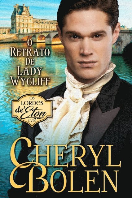 Cheryl Bolen - O Retrato de Lady Wycliff, E-bok. Tillgänglighet: Lägg i varukorg