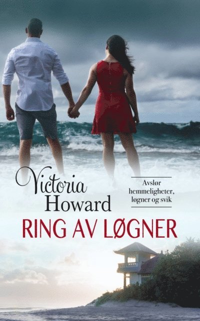 Victoria Howard - Ring Av Løgner, E-bok