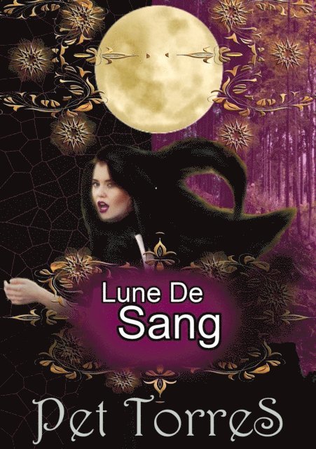 Pet Torres - Lune De Sang, E-bok