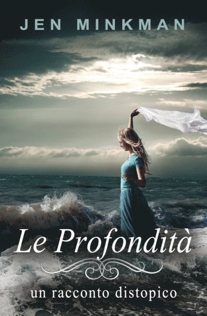 Jen Minkman - Le Profondità, E-bok