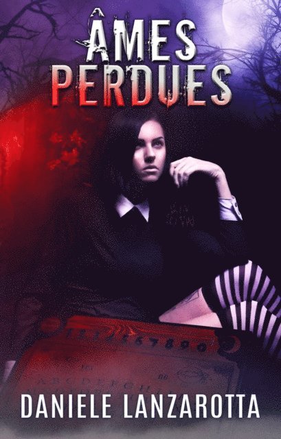Daniele Lanzarotta - Âmes Perdues, E-bok