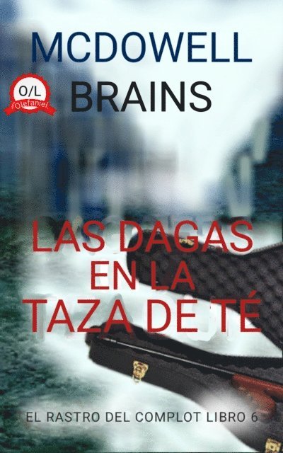 McDowell Brains - Las Dagas en la Taza de Té, E-bok