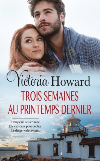 Victoria Howard - Trois Semaines Au Printemps Dernier, E-bok