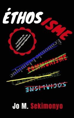 Jo M Sekimonyo, Tara V Casimir - Éthosisme, Häftad