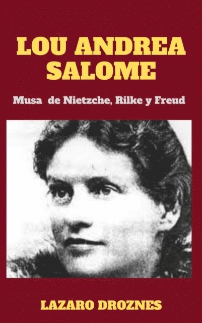 Lazaro Droznes - Lou Andrea Salome, E-bok