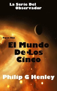El Mundo De Los Cinco