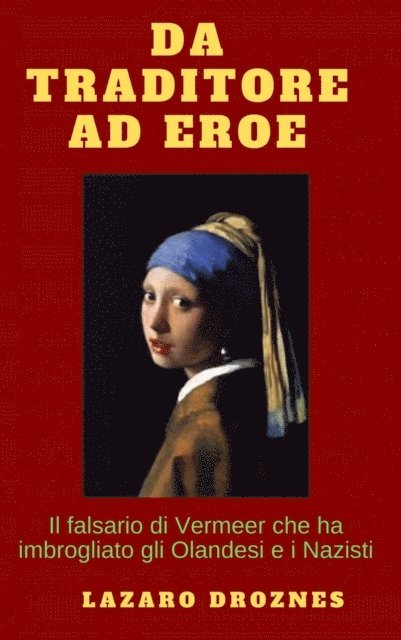Lazaro Droznes - Da traditore a eroe, E-bok