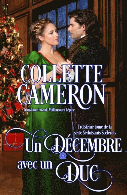 Collette Cameron - Un décembre avec un duc, E-bok