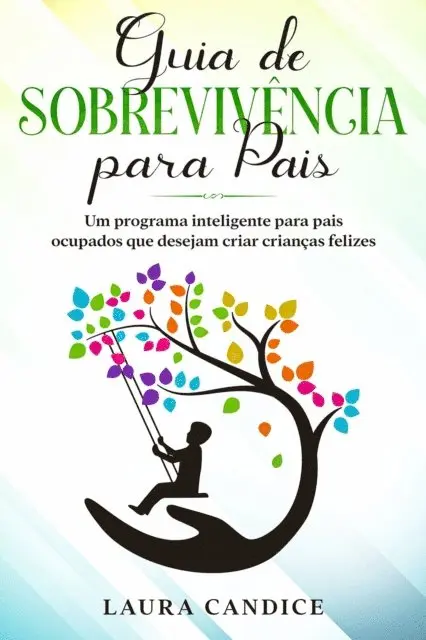 Laura Candice - Guia de Sobrevivência para Pais, E-bok. Tillgänglighet: Lägg i varukorg