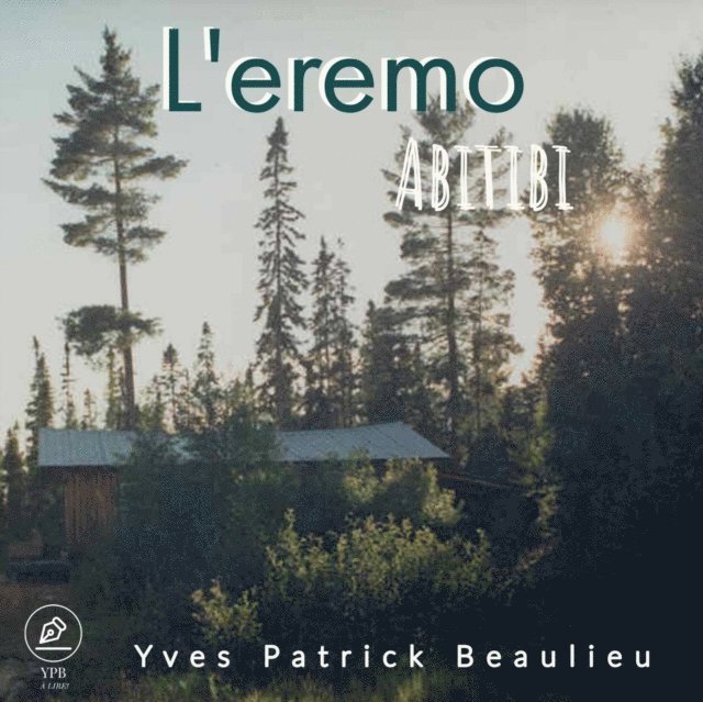 Yves Patrick Beaulieu - L'eremo, E-bok