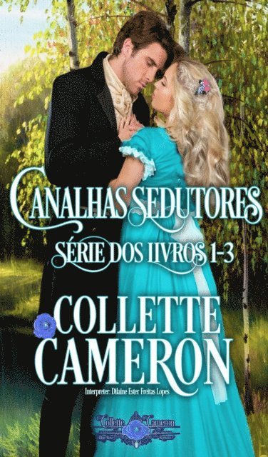 COLLETTE CAMERON - Canalhas Sedutores, E-bok